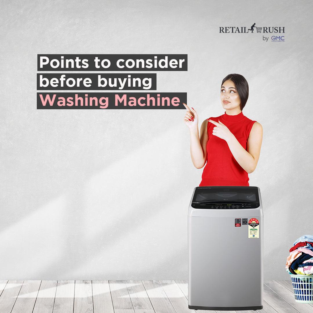 Points to consider before buying washing machine - GMC Digital